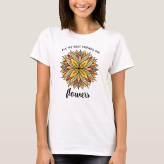 T-shirt Plante Lover Humour : Mes meilleurs amis sont les