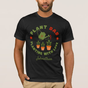 T-shirt Plante papa planter avec amour Personnalisé