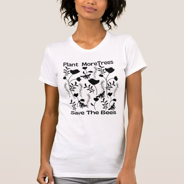 T-shirt Plante Plus D'Arbres Sauvent Les Abeilles (Devant)