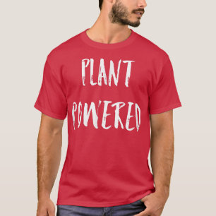 T-shirt Plante Powered Funny Vegetarian Motivational Cute