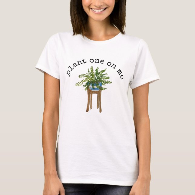 T-shirt plante Un sur moi (Devant)