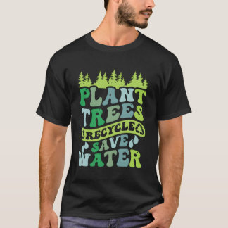 T-shirt Plantes arbres Recycle Économisez de l'eau Eh jour