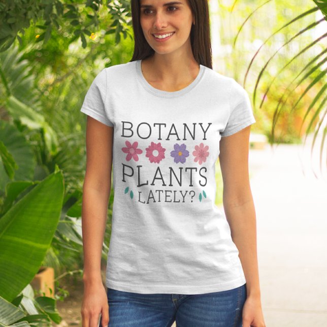 T-shirt Plantes botaniques récemment (botany plants lately)