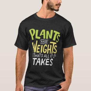 T-shirt Plantes Et Poids Que Tout Il Prend Vegan Poids