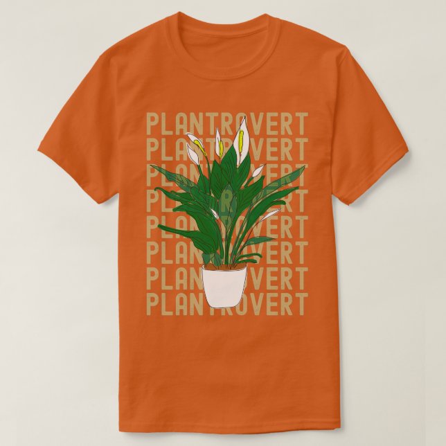 T-shirt Plantrovert funny plants and gardening lovers (Design devant)