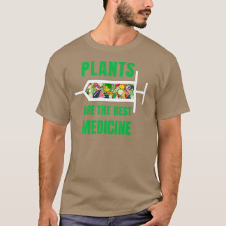 T-shirt Plants Are The Best Medicine Vegan Vegetarian Prem