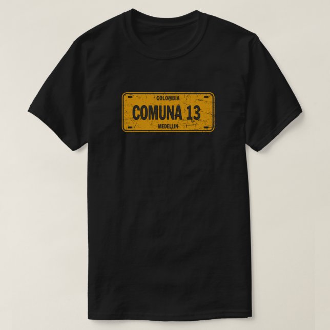 T-shirt Plaque de licence Comuna 13 Medellin Colombia (Design devant)