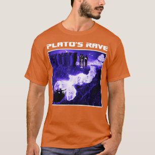 T-shirt Platos Rave Cave Allégation Funny Raver Philosophe