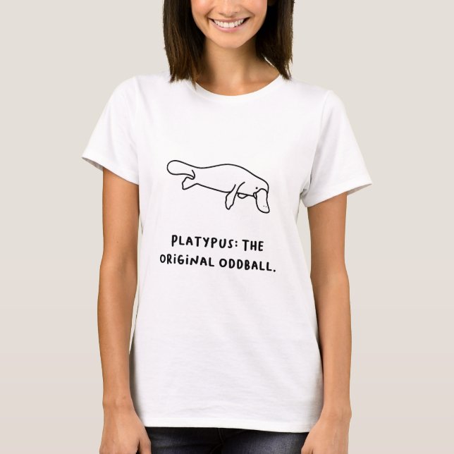 T-shirt "Platypus : L'Oddball Original." (Devant)