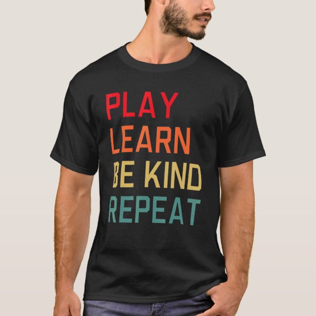 T-shirt Play Learn Be Kinder Repeat Unity Day No Bullies (Devant)