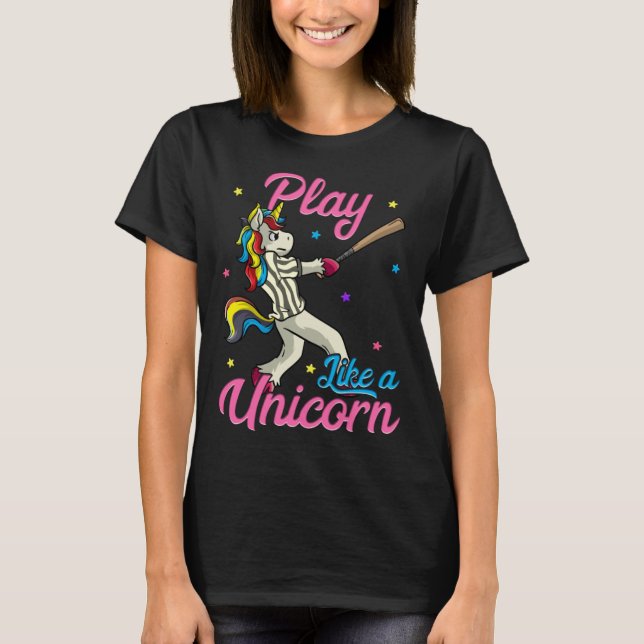 T-shirt Play Like a Unicorn Female Baseball Player (Devant)