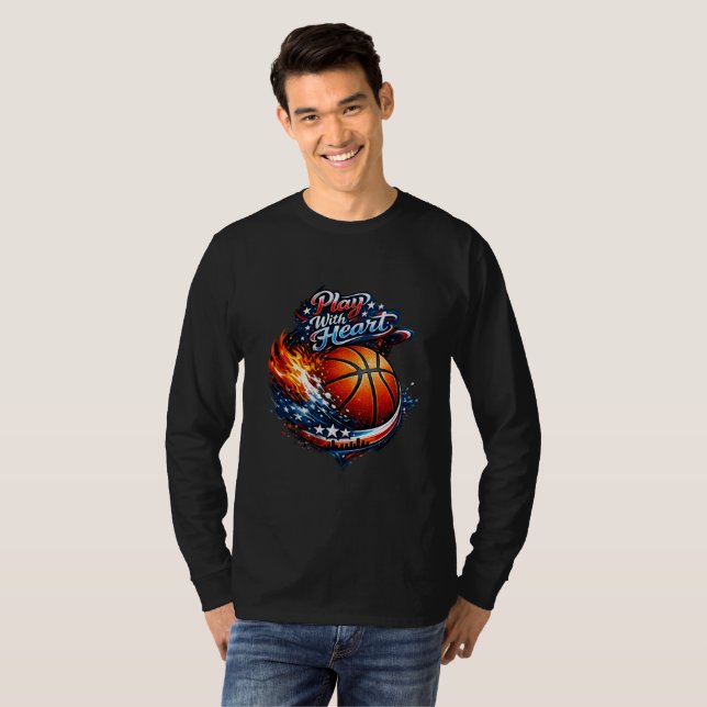 T-shirt Play With Heart Basketball Motivational Art Long S (Devant entier)