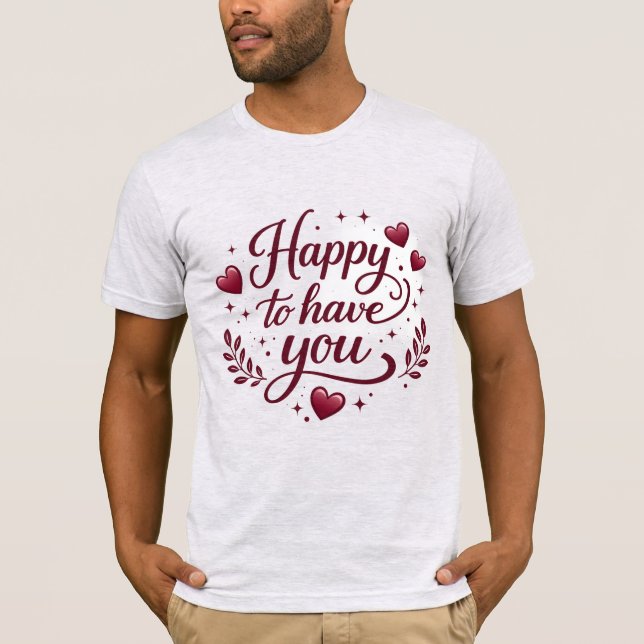 T-shirt Playera Básica “Happy to Have You” | Regalo Especi (Devant)