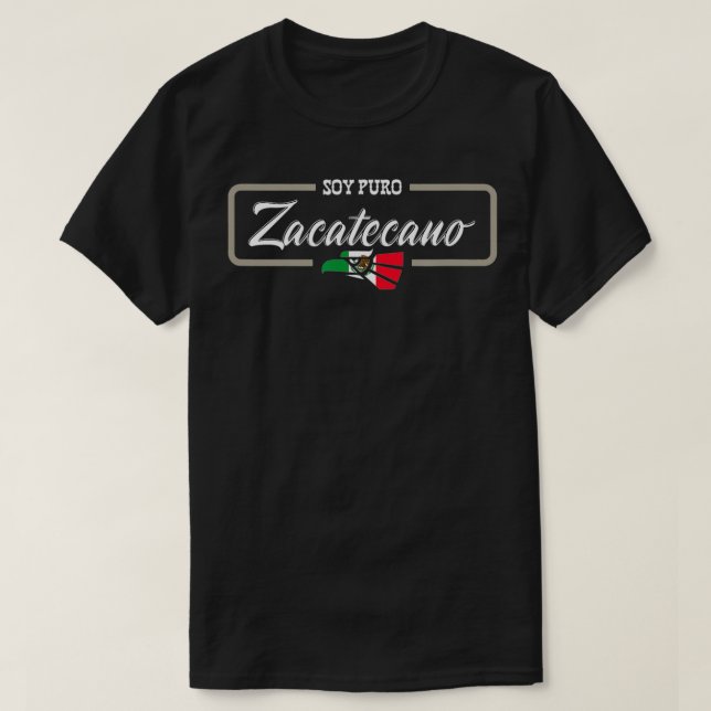T-shirt Playera Soy Puro Zacatecano de Zacatecas Meico (Design devant)