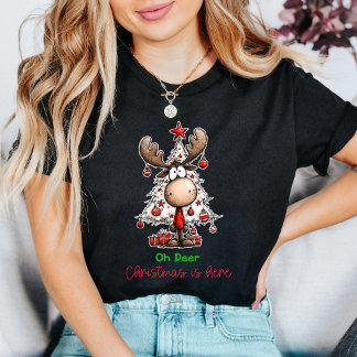 T-shirt Playful Reindeer “Oh Deer Christmas Is Here” Cute