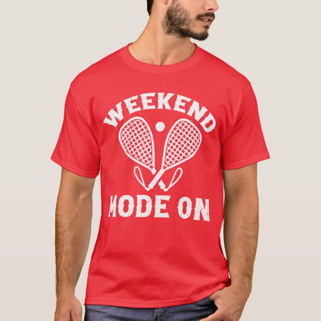 T-shirt Playing Racquetball Sport Racquetball Weekend Mo (Devant)