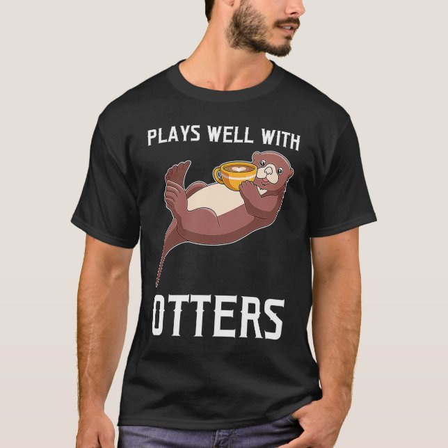 T-shirt plays well with otters otter (Devant)