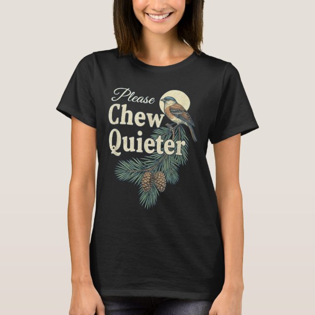 T-shirt Please Chew Quieter Christmas Funny Novelty  (Devant)
