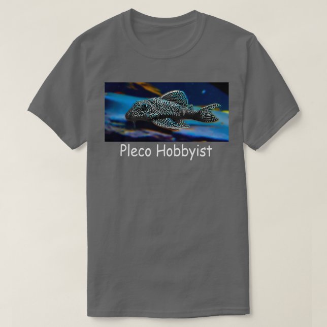T-shirt Pleco Hobbyist 3 (Design devant)