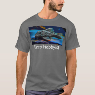 T-shirt Pleco Hobbyist 3