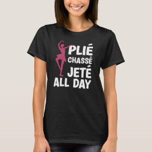 T-shirt PLIÈ CHASSÈ JETÈ TOUTE LA JOURNÉE Ballerina Profes