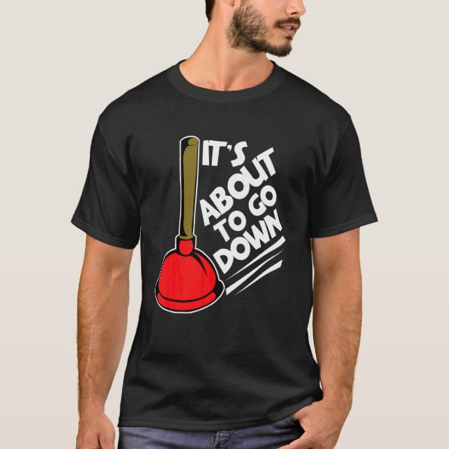 T-shirt Plomber C'est sur le point de tomber Plumber (Devant)