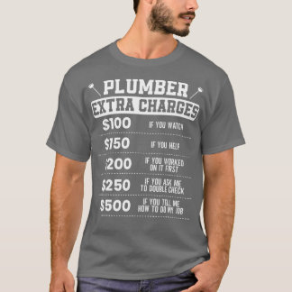 T-shirt Plomber Frais supplémentaires Plomberie Pipefitter