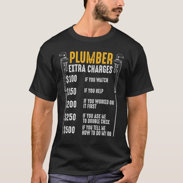 T-shirt Plomber Frais supplémentaires Plumbing Tool Pipe D (Devant)