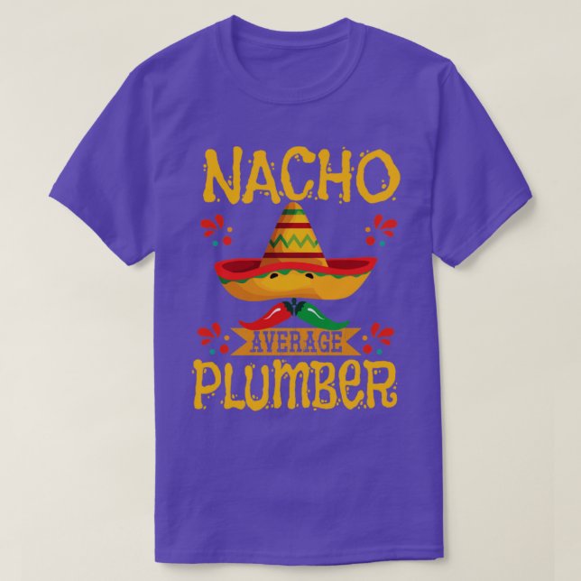 T-shirt Plomber Nacho Moyenne Plomber (Design devant)