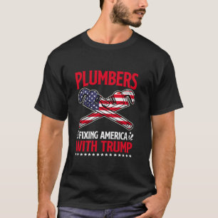 T-shirt Plombeurs Pour Trump Président Élection Plomberie