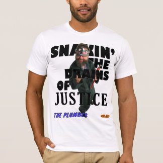 T-shirt Plombier - Snakin les drains de la justice !