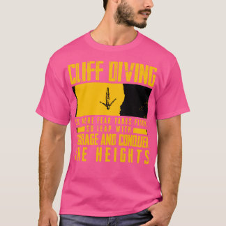 T-shirt Plongée Cliff La Plongée Cliff Est Là Où La Peur