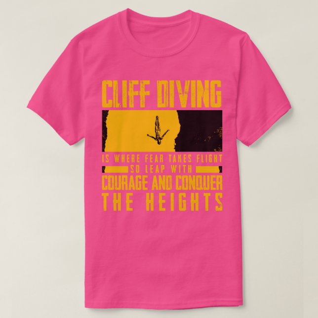 T-shirt Plongée Cliff La Plongée Cliff Est Là Où La Peur (Design devant)