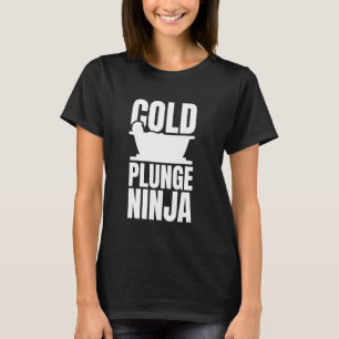 T-shirt Plongée froide Ninja Bain de glace Plongée froide