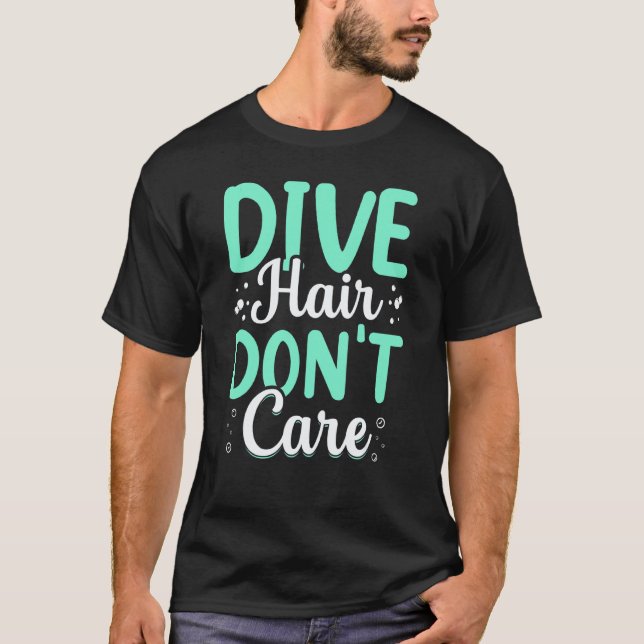 T-shirt Plongée Incroyable Cheveux N'importe Scuba Plongée (Devant)