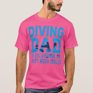 T-shirt Plongée Papa Comme Un Papa Normal Drôle Plongée Sc