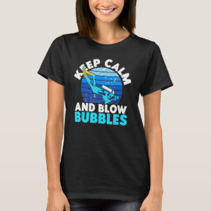 T-shirt Plongée Plongée Gardez Le Calme Et Blow Bubbles Vi