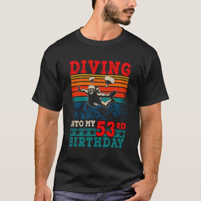 T-shirt Plongée Rétro Dans Mon 53E Anniversaire De Skydivi (Devant)