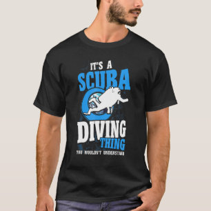 T-shirt Plongée sous-marine C'est une plongée sous-marine