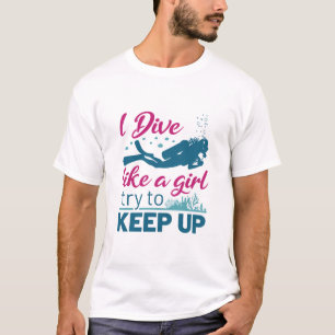 T-shirt Plongée sous-marine Je plonge comme une fille Ess