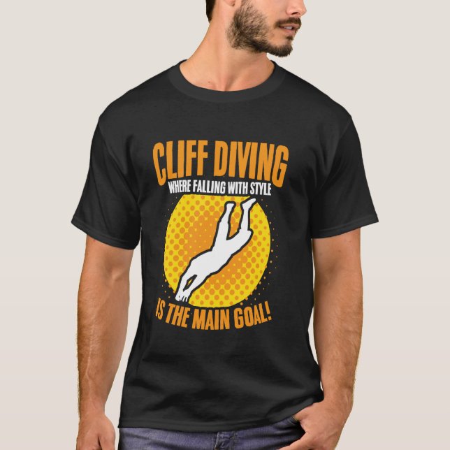 T-shirt Plongeon d'une falaise où tomber avec style est la (Devant)