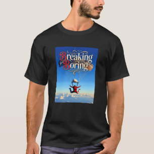 T-shirt Plongeon Ennuyeux Révolutionnaire