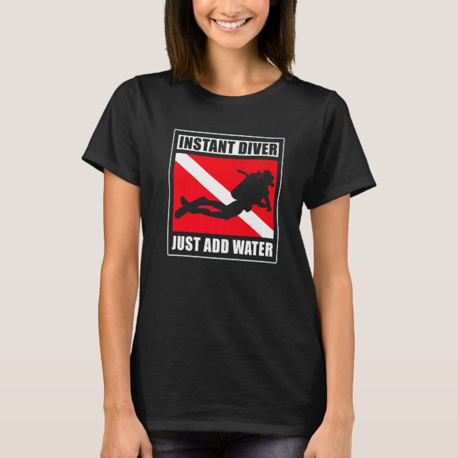 T-shirt Plongeur Instant Juste Ajouter L'Eau Plongée Plong (Devant)