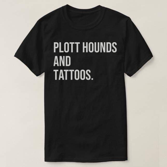 T-shirt Plott Hounds And Tattoos Plotthound et Owner Dog I (Design devant)
