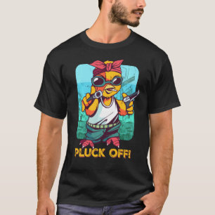 T-shirt Pluck Off Gangsta Player Chemise Drôle Musique Pun