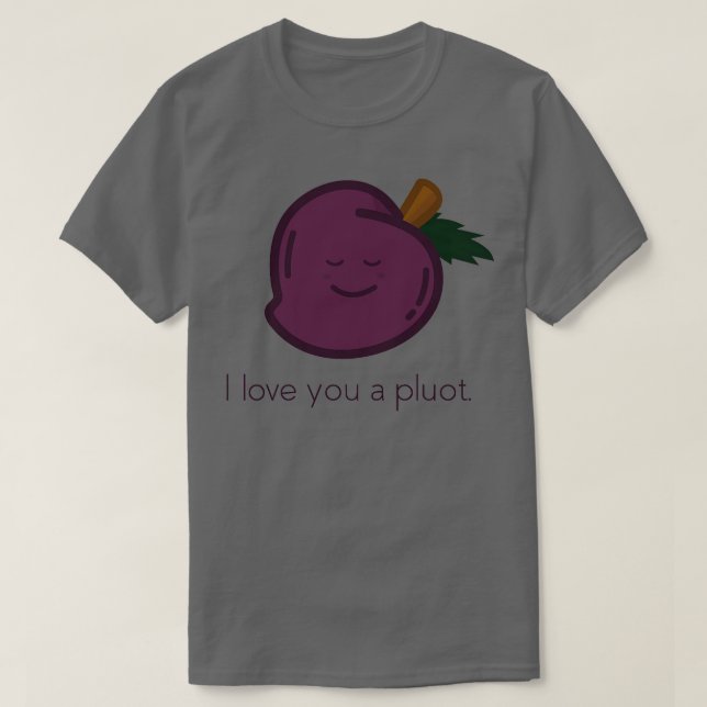 T-shirt Pluot Je t'aime un pluot (Design devant)