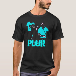 T-SHIRT "PLUR "