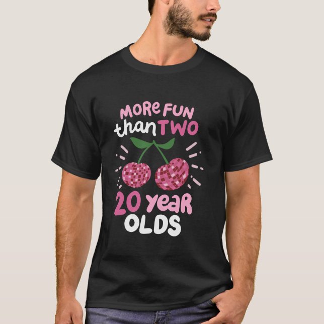 T-shirt Plus Amusant Que Deux Enfants De 20 Ans (Devant)