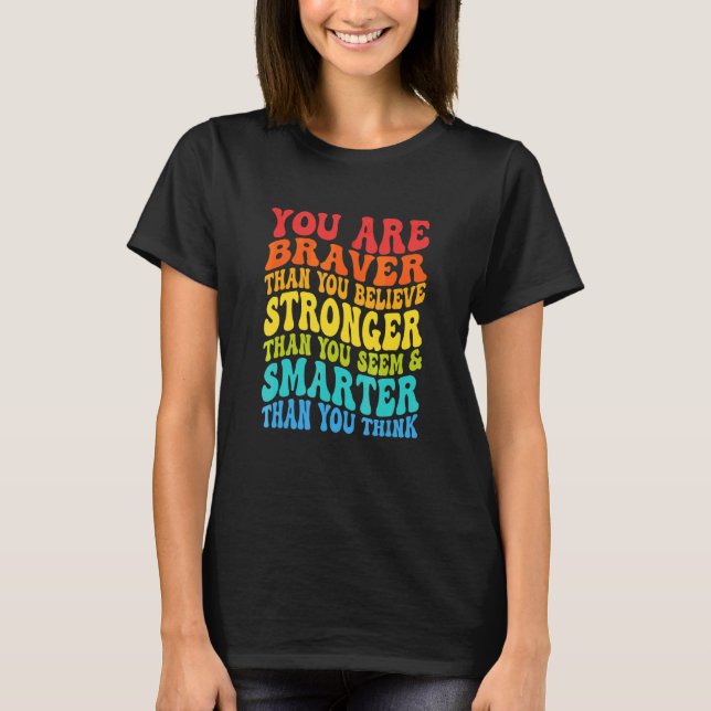 T-shirt Plus courageux que vous ne le croyez Inspiration R (Devant)