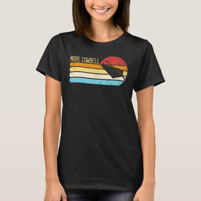 T-shirt Plus Cow Bell Retro Plus Cowbell 1 (Devant)